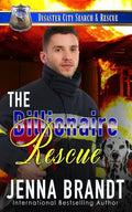 The Billionaire Rescue: A K9 Handler Romance - Paperback