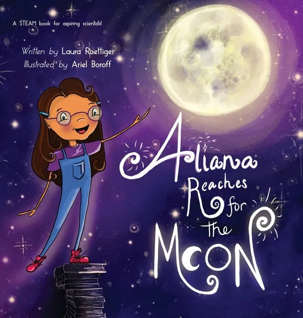 Aliana Reaches for the Moon - Hardcover
