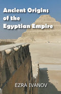 Ancient Origins of the Egyptian Empire - Paperback