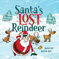Santa's Lost Reindeer: A Christmas Book That Will Keep You Laughing - Paperback