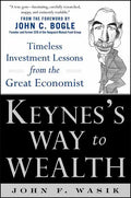 Keynes's Way to Wealth: Timeless Investment Lessons from the Great Economist - Hardcover