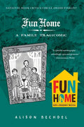 Fun Home: A Family Tragicomic - Paperback