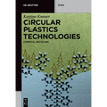 Circular Plastics Technologies: Chemical Recycling - Paperback