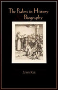 The Psalms in History and Biography - Paperback