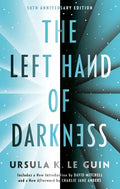 The Left Hand of Darkness: 50th Anniversary Edition - Paperback
