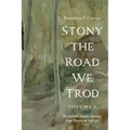 Stony the Road We Trod, Volume 2 - Paperback