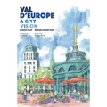 Val d'Europe: A City Vision - Hardcover