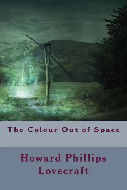 The Colour Out of Space - Paperback