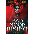 Bad Moon Rising - Paperback