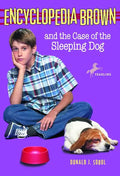 Encyclopedia Brown and the Case of the Sleeping Dog - Paperback