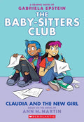 Claudia and the New Girl: A Graphic Novel (the Baby-Sitters Club #9): Volume 9 - Paperback