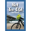 Not Too Old - Paperback