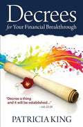 Decrees for Your Financial Breakthrough: Decree a thing and it will be established -Job 22:28 - Paperback