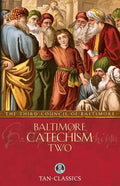 Baltimore Catechism Two: Volume 2 - Paperback