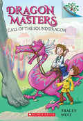 Call of the Sound Dragon: A Branches Book (Dragon Masters #16): Volume 16 - Paperback