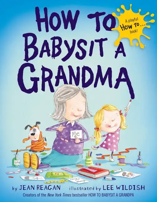 How to Babysit a Grandma - Hardcover