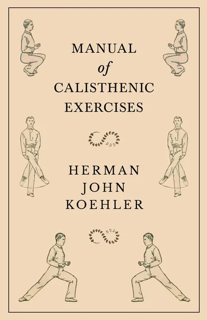 Manual of Calisthenic Exercises - Paperback