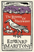 The Ravens of Blackwater - Paperback