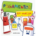 Pegamentos en Huelga: Un libro infantil divertido, con rimas, para leer en voz alta para preescolar, jard匤 de infantes, primer grado, segun - Hardcover