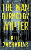 The Man Burned by Winter - Paperback