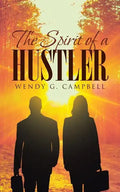 The Spirit Of A Hustler - Paperback