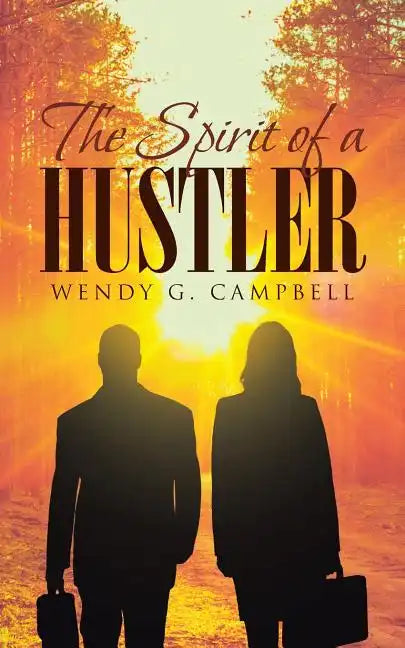 The Spirit Of A Hustler - Paperback