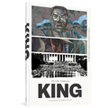 King: The Complete Edition: A Comics Biography of Martin Luther King, Jr. - Paperback