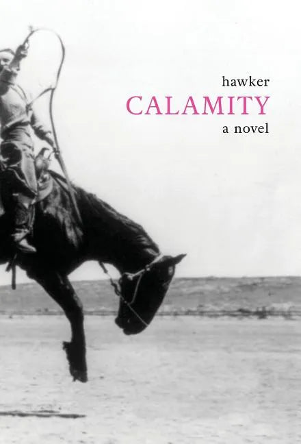 Calamity - Hardcover