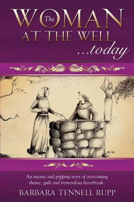 The Woman at the Well...Today - Paperback