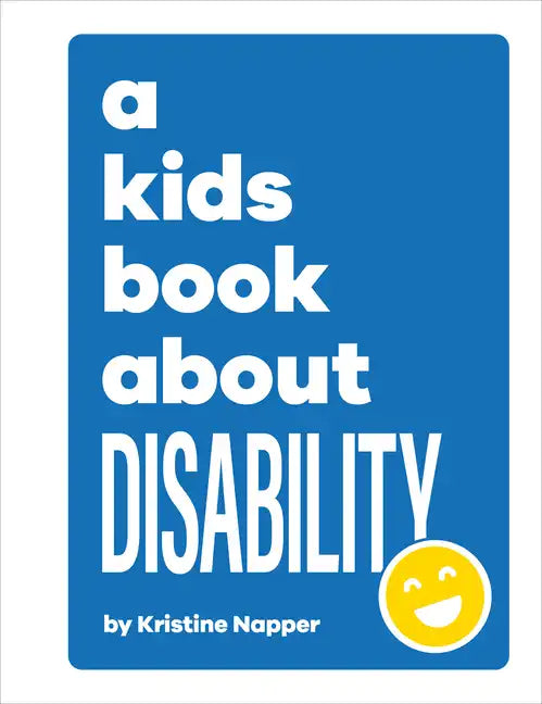 A Kids Book about Disability - Hardcover
