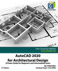 AutoCAD 2020 for Architectural Design: A Power Guide for Beginners and Intermediate Users - Paperback