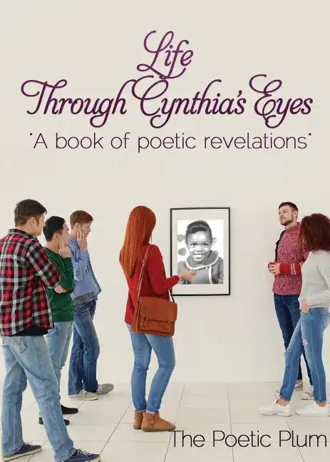 Life Through Cynthia's Eyes - Paperback