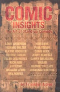 Comic Insights: The Art of Stand-Up Comedy - Paperback