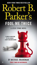Robert B. Parker's Fool Me Twice - Paperback