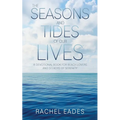 The Seasons and Tides of our Lives: a devotional book for beach lovers and seekers of serenity - Paperback