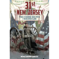 31st New Jersey, The Neese Brown Chronicles - Paperback