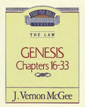 Thru the Bible Vol. 02: The Law (Genesis 16-33) - Paperback