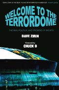 Welcome to the Terrordome: The Pain, Politics, and Promise of Sports - Paperback