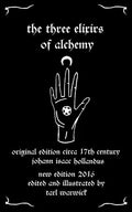 The Three Elixirs of Alchemy - Paperback