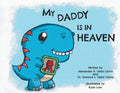 My Daddy Is in Heaven - Paperback