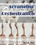 The Art of Arranging and Orchestration - Paperback