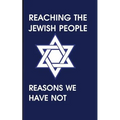 Reaching the Jewish People: Reasons We Have Not - Paperback