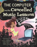 The Computer and the Cancelled Music Lessons: Data Science for Children - Paperback