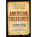 American Treasures: The Secret Efforts to Save the Declaration of Independence, the Constitution, and the Gettysburg Address - Paperback