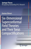 Six-Dimensional Superconformal Field Theories and Their Torus Compactifications - Hardcover