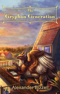 The Gryphon Generation - Paperback