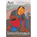 Arc of Interference: Medical Anthropology for Worlds on Edge - Paperback