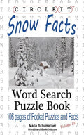 Circle It, Snow Facts, Word Search, Puzzle Book - Paperback