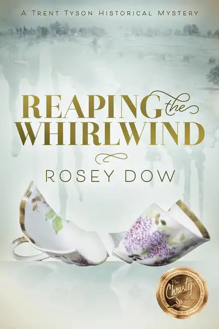 Reaping the Whirlwind: A Trent Tyson Historical Mystery - Paperback