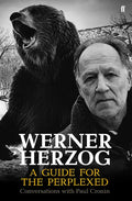 Werner Herzog - A Guide for the Perplexed - Paperback